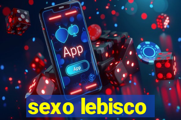 sexo lebisco